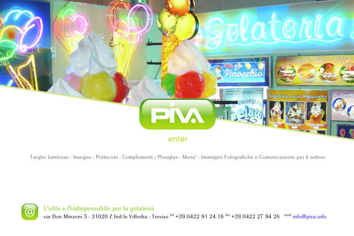 PIVA - Targhe luminose, insegne, portaconi, complementi in plexiglass, menu, immagini fotografiche, comunicazioni per il settore