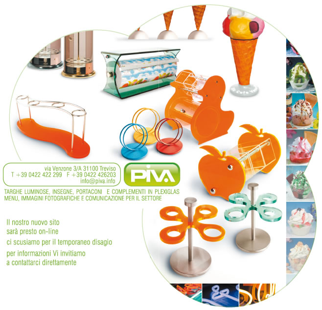 PIVA - Targhe luminose, insegne, portaconi, complementi in plexiglass, menu, immagini fotografiche, comunicazioni per il settore